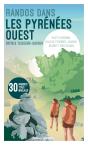 Randos Dans Les Pyrénées Ouest : Haute-Garonne, Hautes-Pyrénées, Aragon, Béarn Et Pays Basque - Preview
