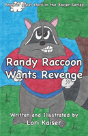 Randy Raccoon Wants Revenge - Preview