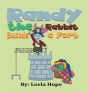 Randy The Rabbit Builds A Fort - Preview