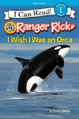 Ranger Rick: I Wish I Was An Orca - Preview