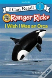 Capa do artigo Ranger Rick: I Wish I Was An Orca