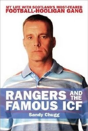 Rangers And The Famous Icf - Preview