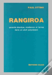 Rangiroa ; Parenté Étendue, Résidence Et Terres Dans Un Atoll Polynésien