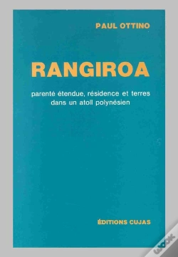 Capa do artigo Rangiroa ; Parenté Étendue, Résidence Et Terres Dans Un Atoll Polynésien