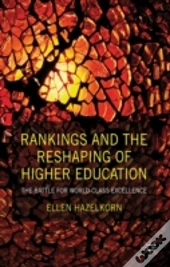 Rankings And The Reshaping Of Higher Education