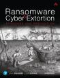 Ransomware And Cyber Extortion - Preview