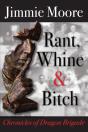 Rant, Whine, And Bitch - Preview