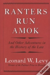 Ranters Run Amok
