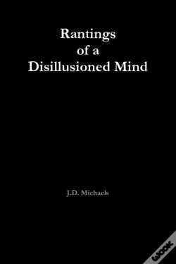 Capa do artigo Rantings Of A Disillusioned Mind