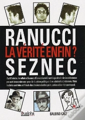 Ranucci, Seznec ; La Vérité Enfin