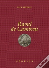 Raoul De Cambrai