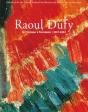 Raoul Dufy ; De L'Estaque À Forcalquier 1907-1953 - Preview