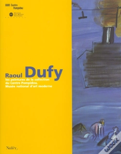 Capa do artigo Raoul Dufy- Les Peintures De La Collection Du Centre Pompidou - Musee National D Art Moderne