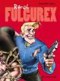 Raoul Fulgurex - Intégrale Tomes 01 À 03 - Preview
