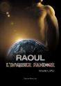 Raoul, L'Invisible Pandore - Preview