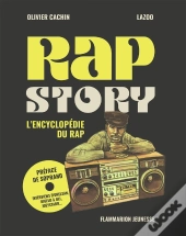 Rap Story ; L'Encyclopédie Du Rap