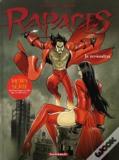 Rapaces ; Je Reviendrai