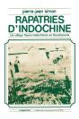 Rapatriés D'Indochine ; Un Village Franco-Indochinois En Bourbonnais - Preview