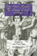 Rape, Incest, Murder! The Marquis De Sade On Stage Volume Two
