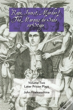 Capa do artigo Rape, Incest, Murder! The Marquis De Sade On Stage Volume Two