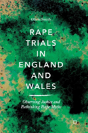 Rape Trials In England And Wales - Preview