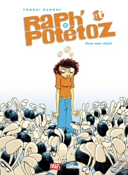 Capa do artigo Raph Et Potétoz Tome 5 ; Chien Mais Chiant