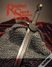 Raphael And The Sword Of Decision