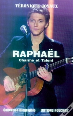 Capa do artigo Raphaël, Charme Et Talent