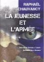 Raphael Chauvancy "La Jeunesse Et L'Armee" - Preview