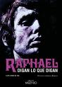 Raphael. Digan Lo Que Digan - Preview
