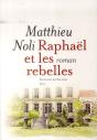Raphael Et Les Rebelles - Preview