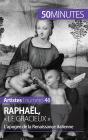 Raphaël, « Le Gracieux » : L'Apogée De La Renaissance Italienne - Preview