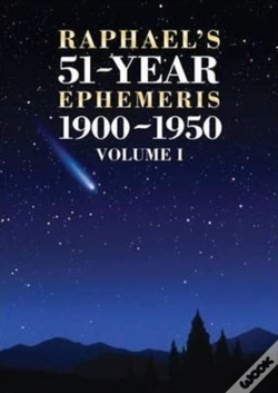Capa do artigo Raphael'S 51-Year Ephemeris 1900 To 1950