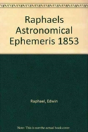 Raphael'S Astronomical Ephemeris - Preview