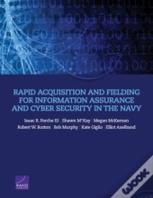 Rapid Acquisition And Fielding For Information Assurance And Cyber Security In The Navy