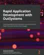 Rapid Application Development With Outsystems - Preview