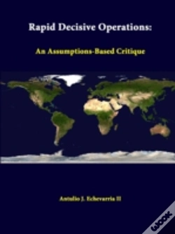 Capa do artigo Rapid Decisive Operations: An Assumptions-Based Critique