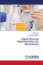 Rapid Glucose Determination By Mutarotase - Preview