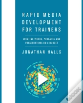 Rapid Media Development For Trainers
