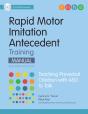 Rapid Motor Imitation Antecedent (Rmia) Training Manual - Preview