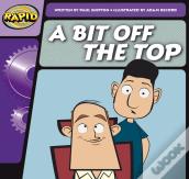 Rapid Phonics Step 2: A Bit Off The Top (Fiction)