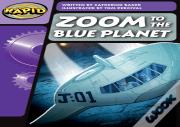 Rapid Phonics Step 3: Zoom To The Blue Planet (Fiction)
