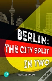 Rapid Plus Stages 10-12 11.8 Berlin: The City Split In Two