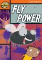 Rapid Reading: Fly Power (Stage 4, Level 4b) - Preview