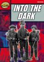Rapid Reading: Into The Dark (Stage 5, Level 5a) - Preview