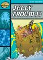 Rapid Reading: Jelly Trouble (Stage 3, Level 3b) - Preview
