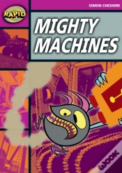 Capa do artigo Rapid Reading: Mighty Machines (Stage 3, Level 3a)