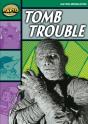 Rapid Reading: Tomb Trouble (Stage 5, Level 5b) - Preview