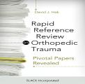 Rapid Reference Review In Orthopedic Trauma