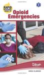 Rapid Response Guide To Opioid Emergencies - Preview